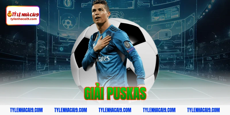 Chiêm ngưỡng siêu phẩm bàn thắng đoạt giải FIFA Puskas 1 giải puskas