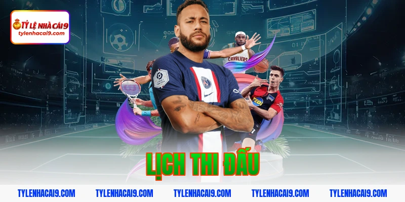 Lịch Thi Đấu 1 lịch thi đấu