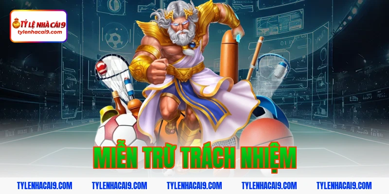 Miễn Trừ Trách Nhiệm 1 miễn trừ trách nhiệm