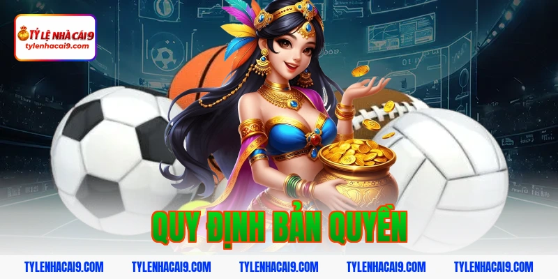 Quy Định Bản Quyền 1 quy định bản quyền