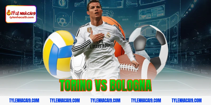 Chuyên gia soi kèo phân tích kết quả trận Torino vs Bologna 1 torino vs bologna