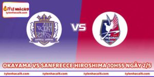Nhận Định Okayama Vs Sanfrecce Hiroshima 10H55 Ngày 2/5 1 Nhận Định Okayama Vs Sanfrecce Hiroshima 10H55 Ngày 2/5
